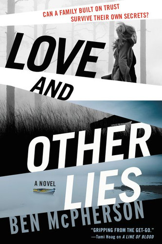 Love and Other Lies: A Novel book cover by Ben McPherson