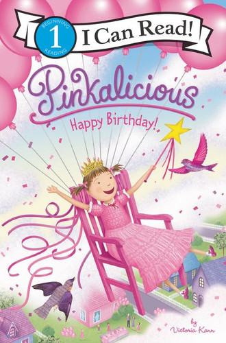 Pinkalicious: Happy Birthday! (I Can Read Level 1) book cover by Victoria Kann