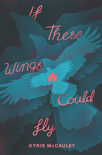 If These Wings Could Fly book cover by Kyrie McCauley