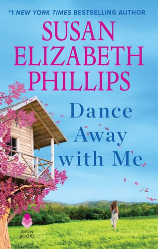 Dance Away with Me: A Novel book cover by Susan Elizabeth Phillips