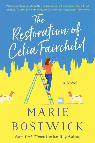 The Restoration of Celia Fairchild: A Novel book cover by Marie Bostwick