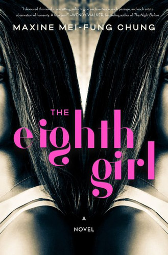 The Eighth Girl: A Novel book cover by Maxine Mei-Fung Chung