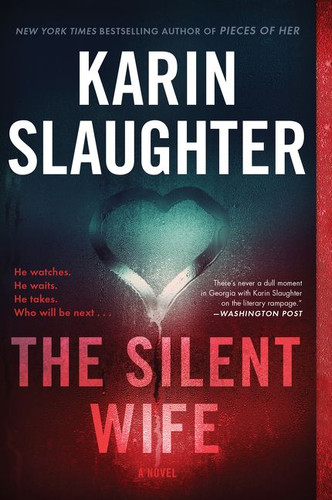 The Silent Wife: A Novel (Will Trent #10) book cover by Karin Slaughter
