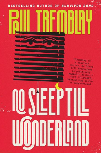 No Sleep Till Wonderland: A Novel (Mark Genevich series #2) book cover by Paul Tremblay