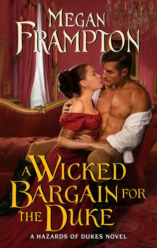 A Wicked Bargain for the Duke: A Hazards of Dukes Novel book cover by Megan Frampton