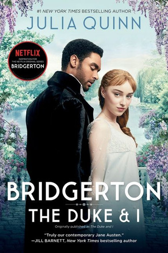 Bridgerton [TV Tie-in]: The Duke and I (Bridgertons #1) book cover by Julia Quinn