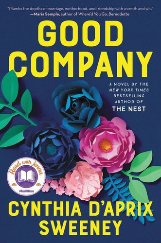 Good Company: A Novel book cover by Cynthia D'Aprix Sweeney