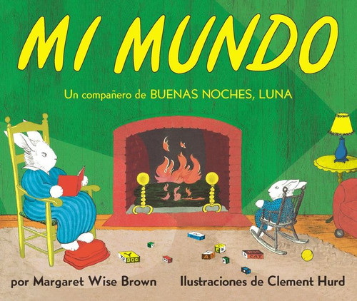 Mi mundo: My World (Spanish edition) book cover by Margaret Wise Brown