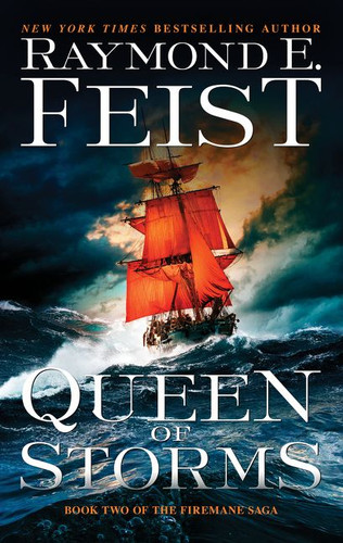 Queen of Storms: Book Two of The Firemane Saga book cover by Raymond E. Feist
