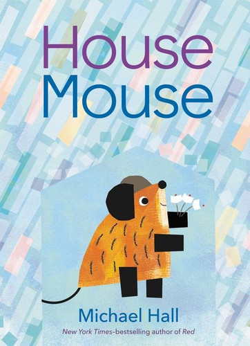 House Mouse book cover by Michael Hall
