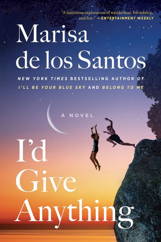 I'd Give Anything: A Novel book cover by Marisa De Los Santos