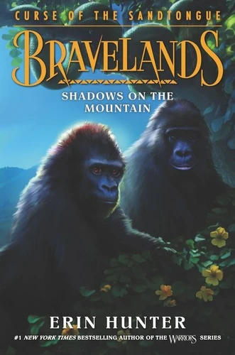 Bravelands: Curse of the Sandtongue #1: Shadows on the Mountain (Bravelands: Curse of the Sandtongue #1) book cover by Erin Hunter