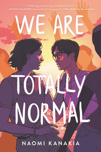 We Are Totally Normal book cover by Naomi Kanakia