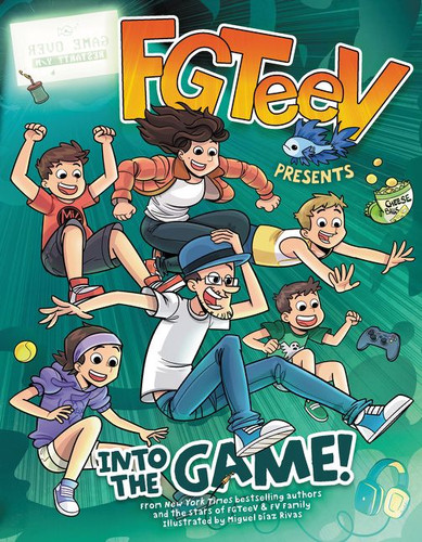FGTeeV Presents: Into the Game!: A Graphic Novel (FGTeeV #1) book cover by FGTeeV