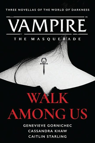 Walk Among Us: Compiled Edition (Vampire: The Masquerade #1) book cover by Cassandra Khaw, Genevieve Gornichec, Caitlin Starling