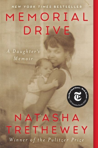 Memorial Drive: A Daughter's Memoir book cover by Natasha Trethewey