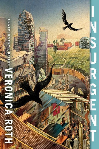 Insurgent Anniversary Edition (Divergent Series #2) book cover by Veronica Roth
