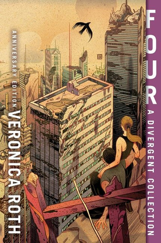 Four: A Divergent Collection Anniversary Edition (Divergent Series #4) book cover by Veronica Roth