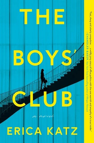 The Boys' Club: A Novel book cover by Erica Katz