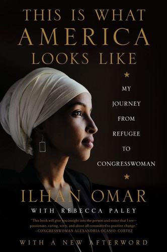 This Is What America Looks Like: My Journey from Refugee to Congresswoman book cover by Ilhan Omar
