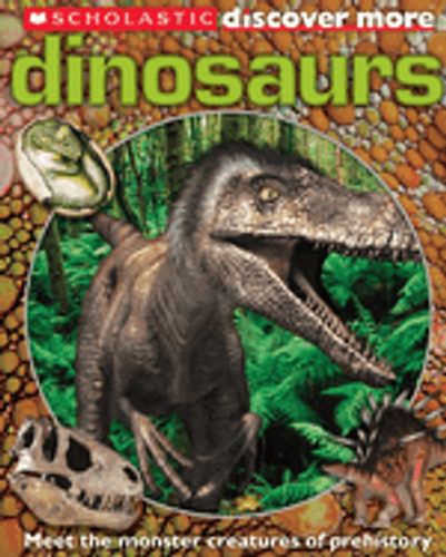 Dinosaurs (Scholastic Discover More) (Scholastic Discover More)
- cover