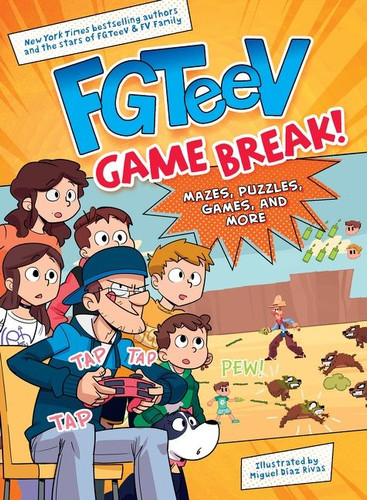 FGTeeV: Game Break! (FGTeeV #3) book cover by FGTeeV