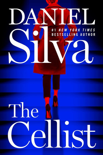 Cellist, The: A Novel (Gabriel Allon #21) book cover by Daniel Silva