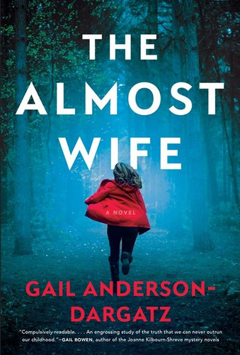 The Almost Wife: A Novel book cover by Gail Anderson-Dargatz