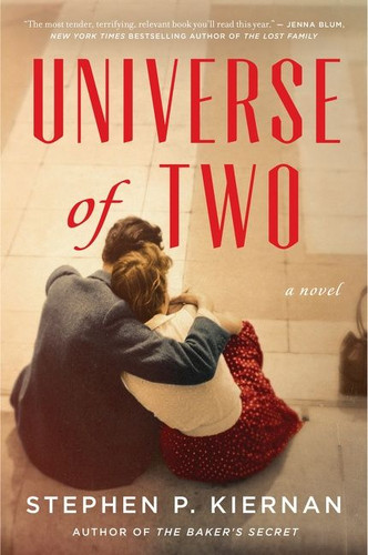 Universe of Two: A Novel book cover by Stephen P. Kiernan