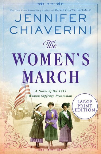 The Women's March: A Novel of the 1913 Woman Suffrage Procession book cover by Jennifer Chiaverini