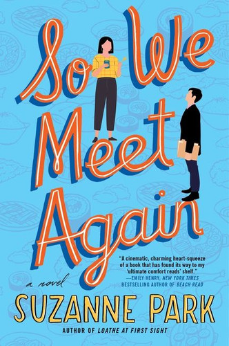 So We Meet Again: A Novel book cover by Suzanne Park