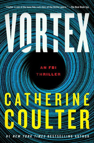 Vortex: An FBI Thriller book cover by Catherine Coulter