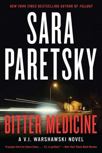 Bitter Medicine: A V.I. Warshawski Novel (V.I. Warshawski Novels) book cover by Sara Paretsky
