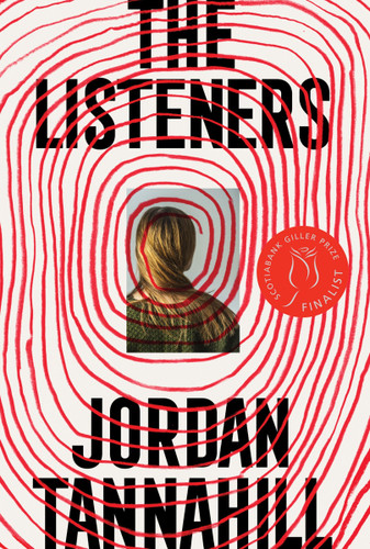The Listeners: A Novel book cover by Jordan Tannahill