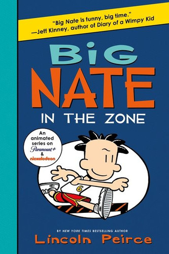 Big Nate: In the Zone (Big Nate #6) book cover by Lincoln Peirce