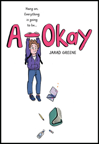 A-Okay: A Graphic Novel book cover by Jarad Greene
