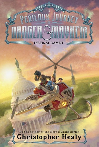 A Perilous Journey of Danger and Mayhem #3: The Final Gambit (Perilous Journey of Danger and Mayhem #3) book cover by Christopher Healy
