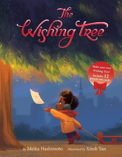 The Wishing Tree: A Christmas Holiday Book for Kids book cover by Meika Hashimoto
