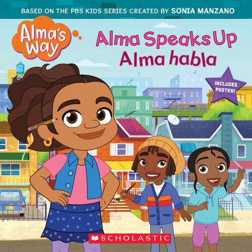 Alma Speaks Up / Alma habla (Alma's Way Storybook #1) (Bilingual) (Alma's Way) book cover by G. M. King