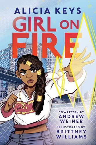 Girl on Fire: A Graphic Novel book cover by Alicia Keys, Andrew Weiner