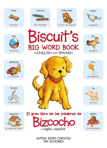 Biscuit’s Big Word Book in English and Spanish: Bilingual English-Spanish (Biscuit) book cover by Alyssa Satin Capucilli