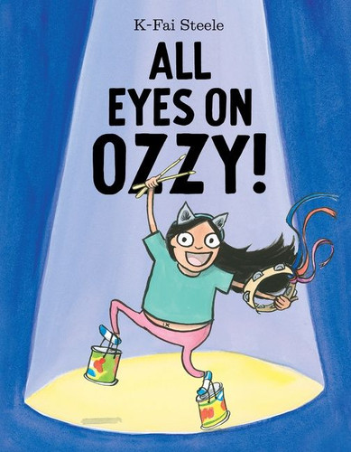 All Eyes on Ozzy! book cover by K-Fai Steele