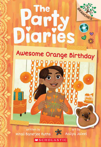 Awesome Orange Birthday: A Branches Book (The Party Diaries #1) (The Party Diaries) book cover by Mitali Banerjee Ruths