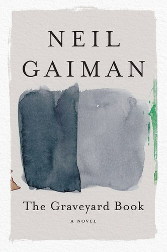 The Graveyard Book: A Novel book cover by Neil Gaiman, Dave McKean