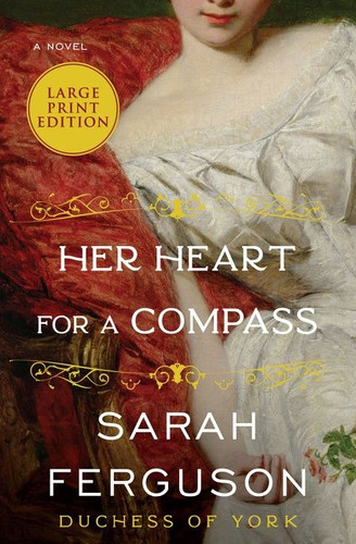 Her Heart for a Compass: A Novel book cover by Sarah Ferguson