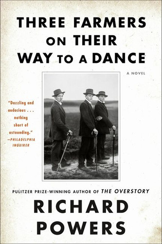 Three Farmers on Their Way to a Dance: A Novel book cover by Richard Powers