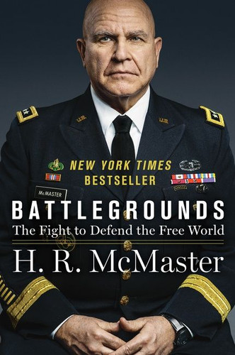 Battlegrounds: The Fight to Defend the Free World book cover by H. R. McMaster