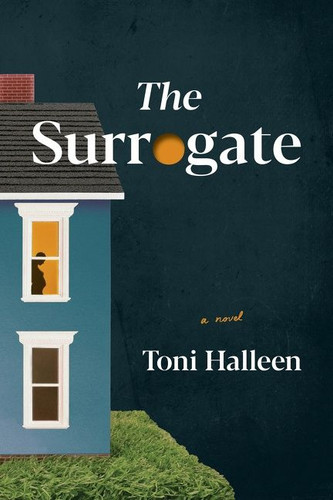 The Surrogate: A Novel book cover by Toni Halleen
