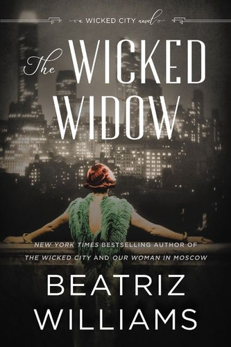 The Wicked Widow: A Wicked City Novel book cover by Beatriz Williams