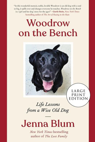 Woodrow on the Bench: Life Lessons from a Wise Old Dog book cover by Jenna Blum